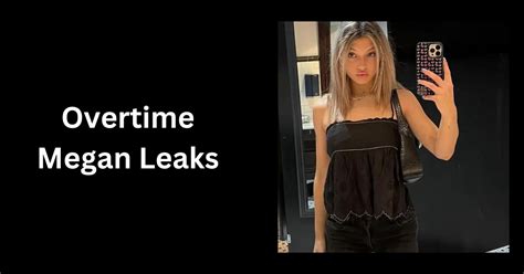 ivertime megan leak|*LEAKS* Overtime megan Full sextape